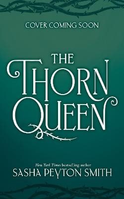The Thorn Queen