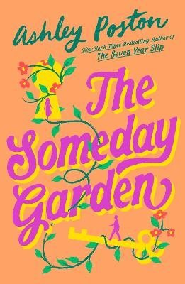 The Someday Garden