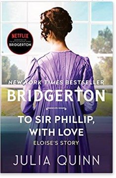 Bridgerton 5 : To Sir Phillip, With Love