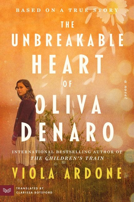Unbreakable Heart of Oliva Denaro, The