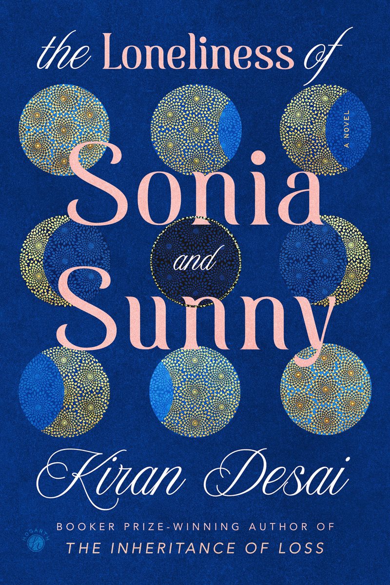 The Loneliness of Sonia and Sunny: A Novel