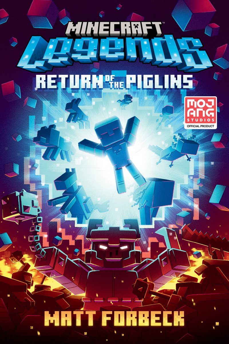 Minecraft Legends: Return of the Piglins: An Official Minecraft Novel