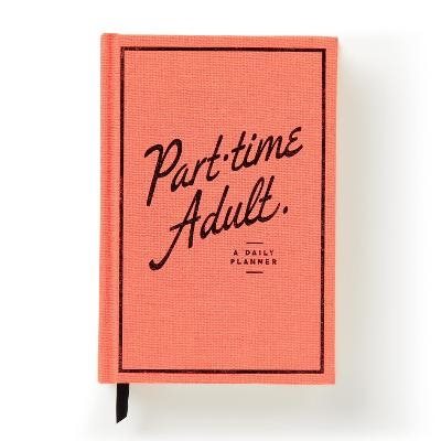 Part-Time Adult Undated Daily Planner