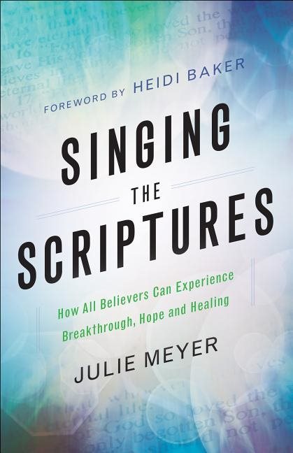 Singing the scriptures - how all believers can experience breakthrough, hop