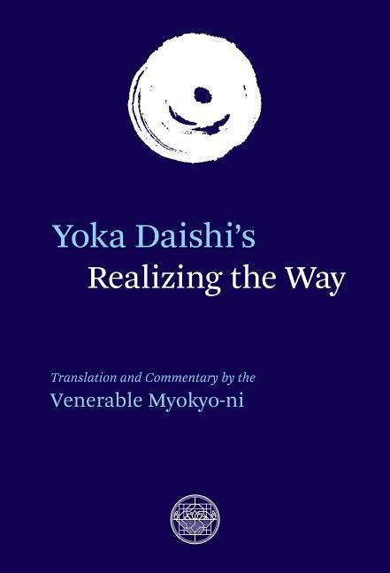 Yoka daishis realizing the way