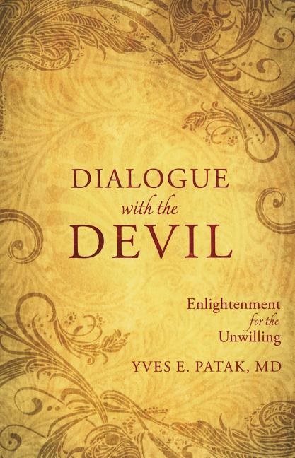 Dialogue With The Devil: Enlightenment For The Unwilling