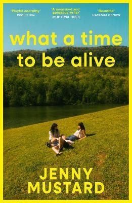 What A Time To Be Alive