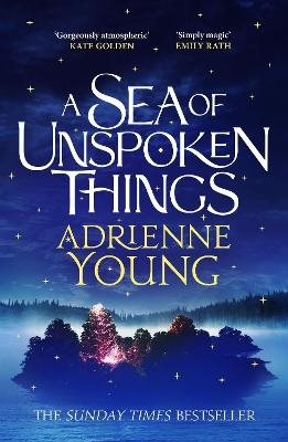 A Sea of Unspoken Things