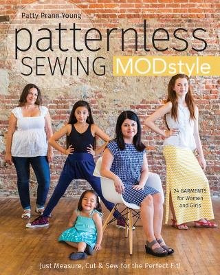 Patternless sewing mod style - 24 garments for women and girls