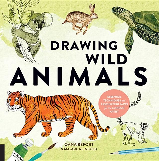 Drawing wild animals - essential techniques and fascinating facts for the c