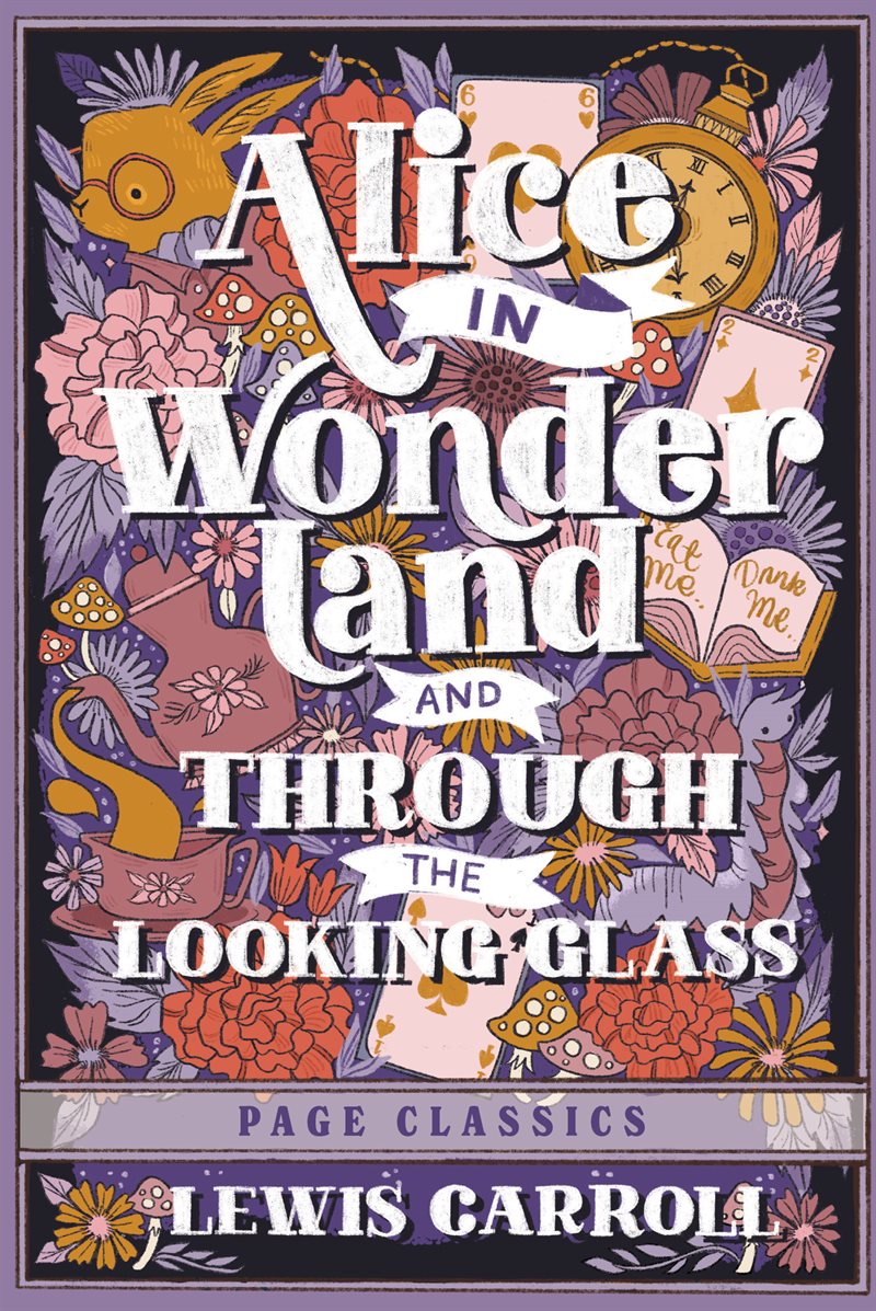 Alice in Wonderland and Through the Looking Glass