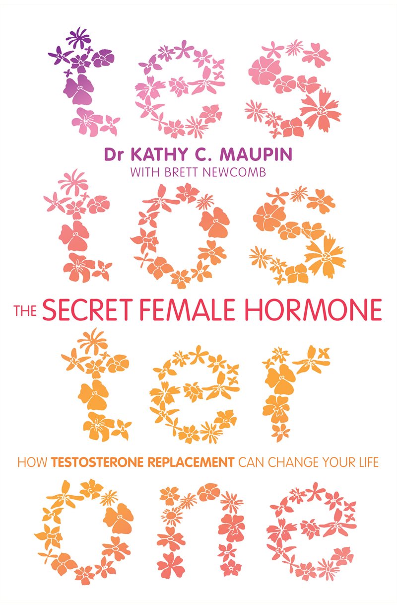 Secret female hormone - how testosterone replacement can change your life