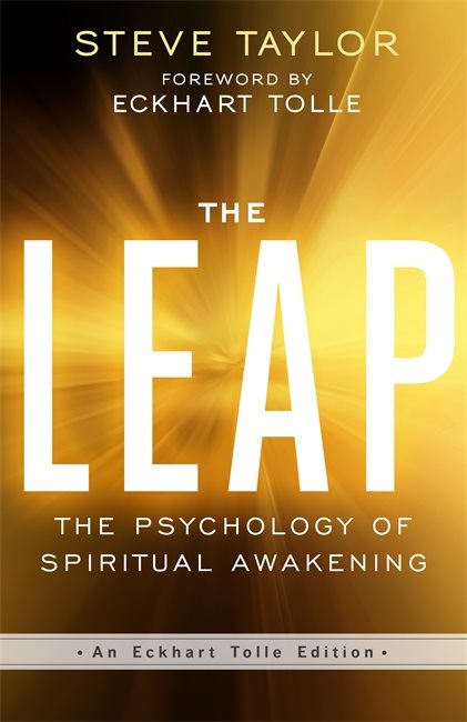 Leap - the psychology of spiritual awakening (an eckhart tolle edition)