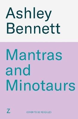 Mantras and Minotaurs