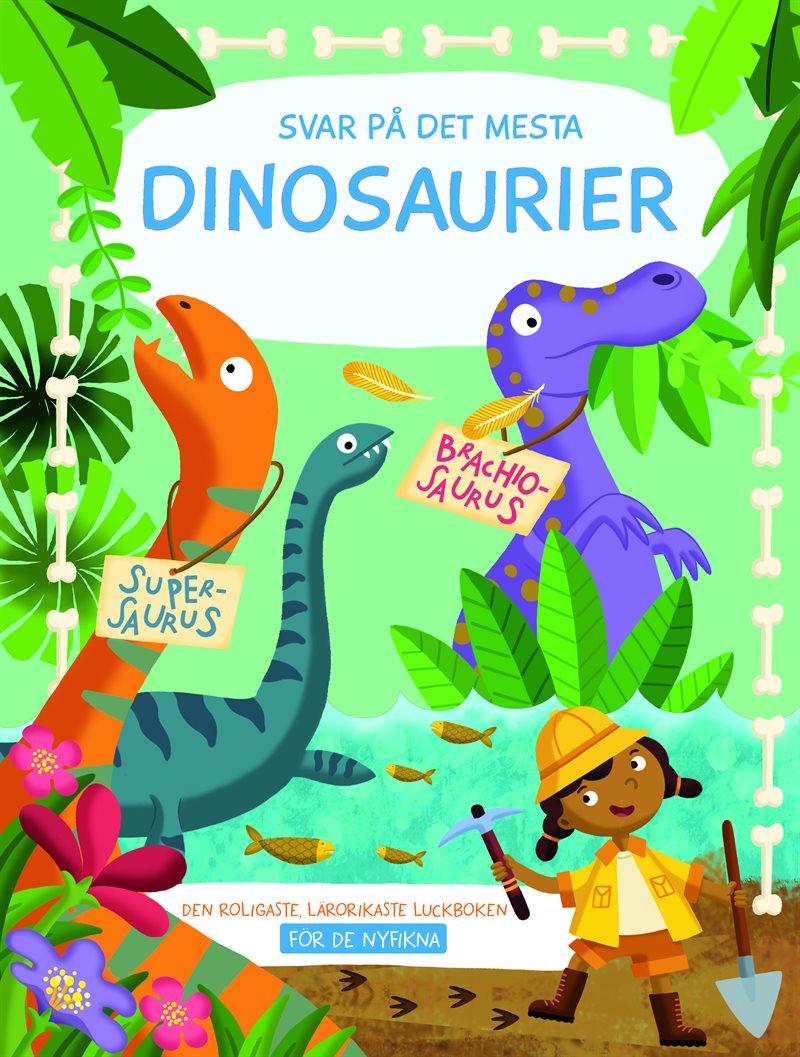Svar på det mesta. Dinosaurier