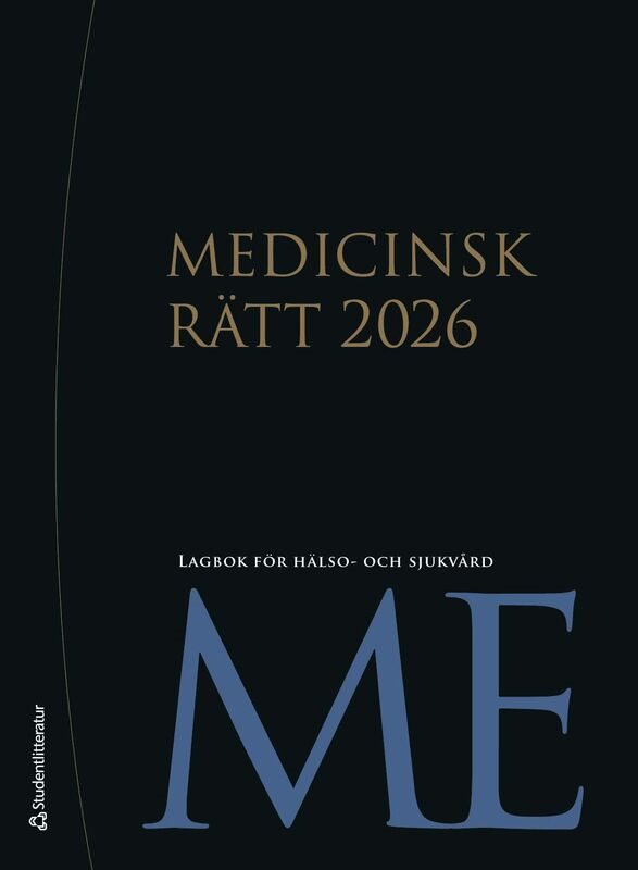 Medicinsk rätt 2026 : lagbok för hälso- och sjukvård
