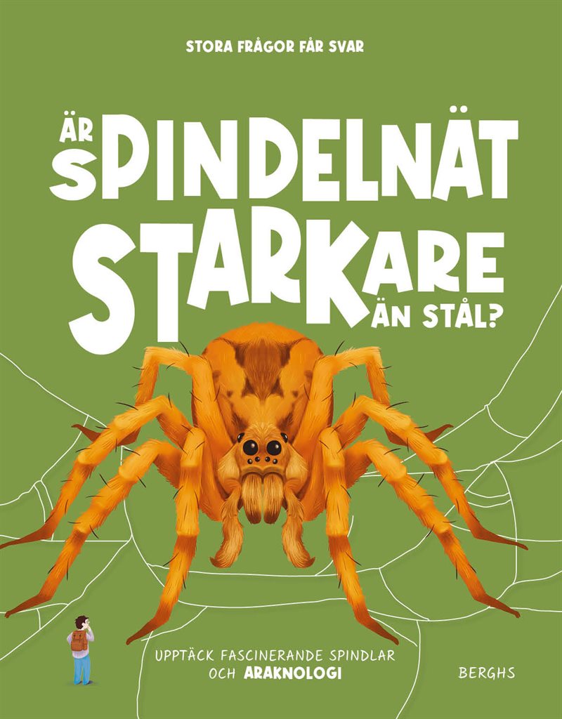 Är spindelnät starkare än stål?
