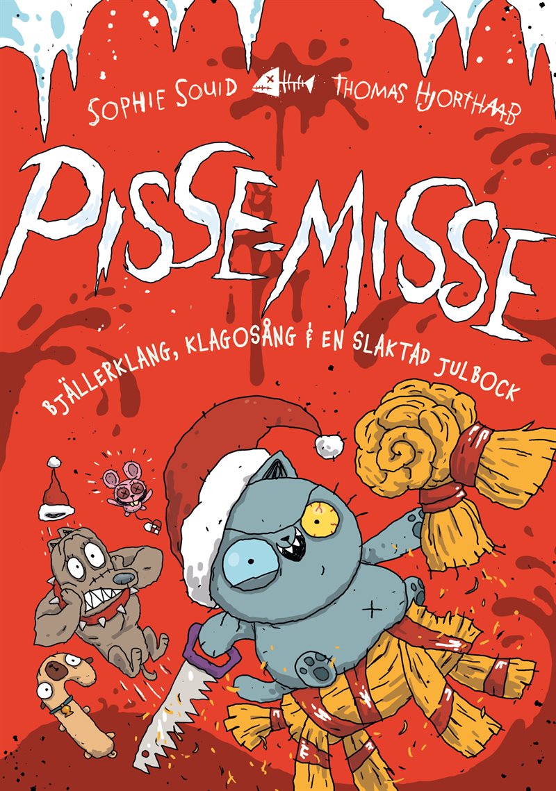 Pisse-Misse: Bjällerklang, klagosång och en slaktad julbock