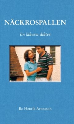 Näckrospallen  : En läkares dikter