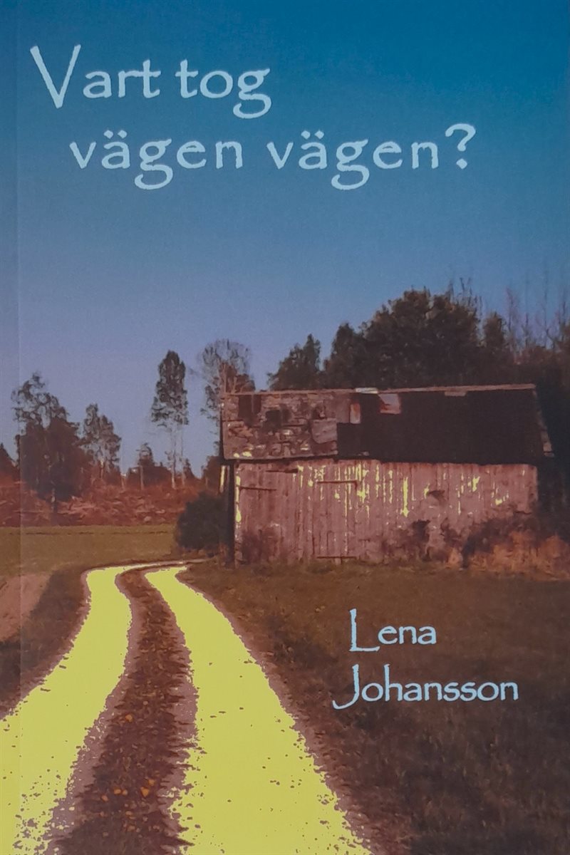 Vart tog vägen vägen?