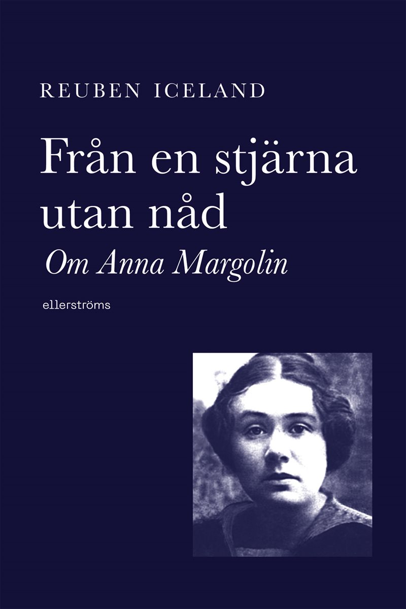 Från en stjärna utan nåd. Om Anna Margolin
