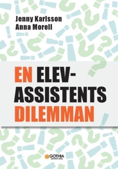 En elevassistents dilemman