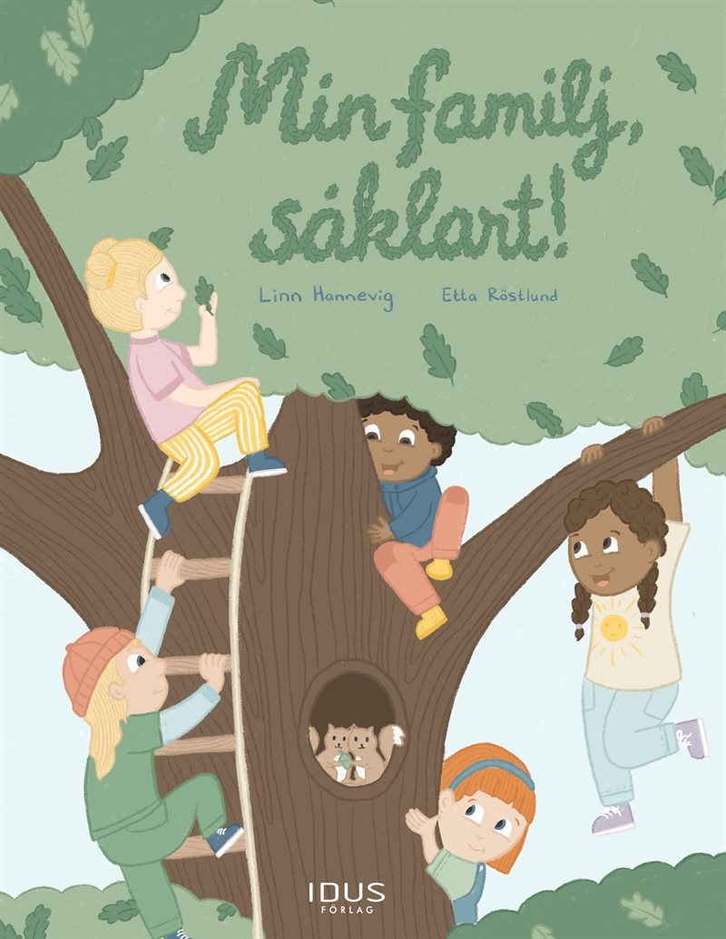 Min familj, såklart!
