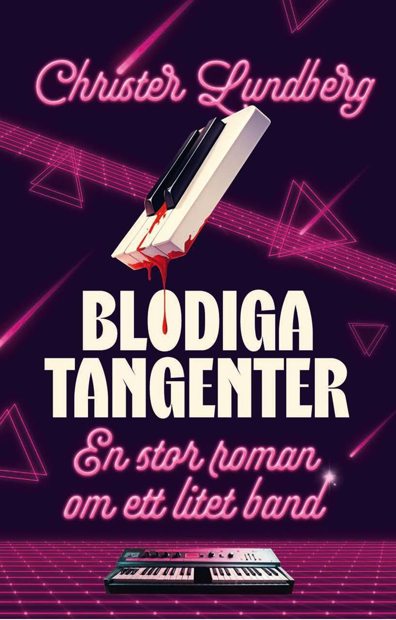 Blodiga tangenter : en stor roman om ett litet band