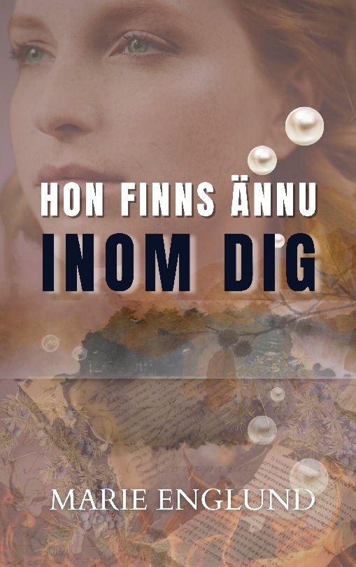 Hon finns ännu inom dig