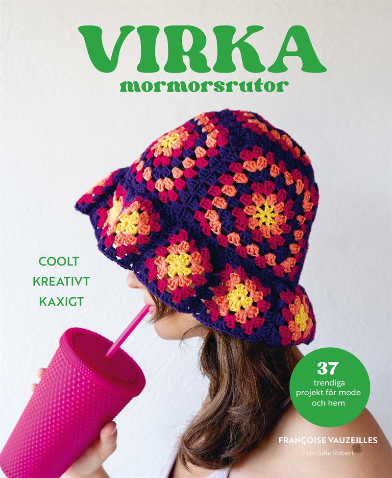 Virka mormorsrutor: coolt kreativt kaxigt