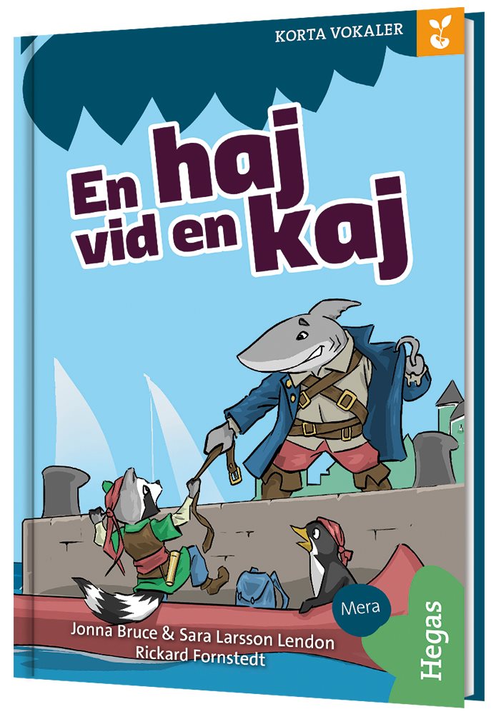 Grodden. Korta vokaler - En haj vid en kaj