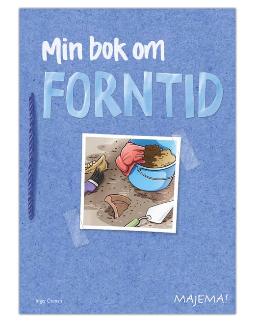 Min bok om forntid åk 3-5