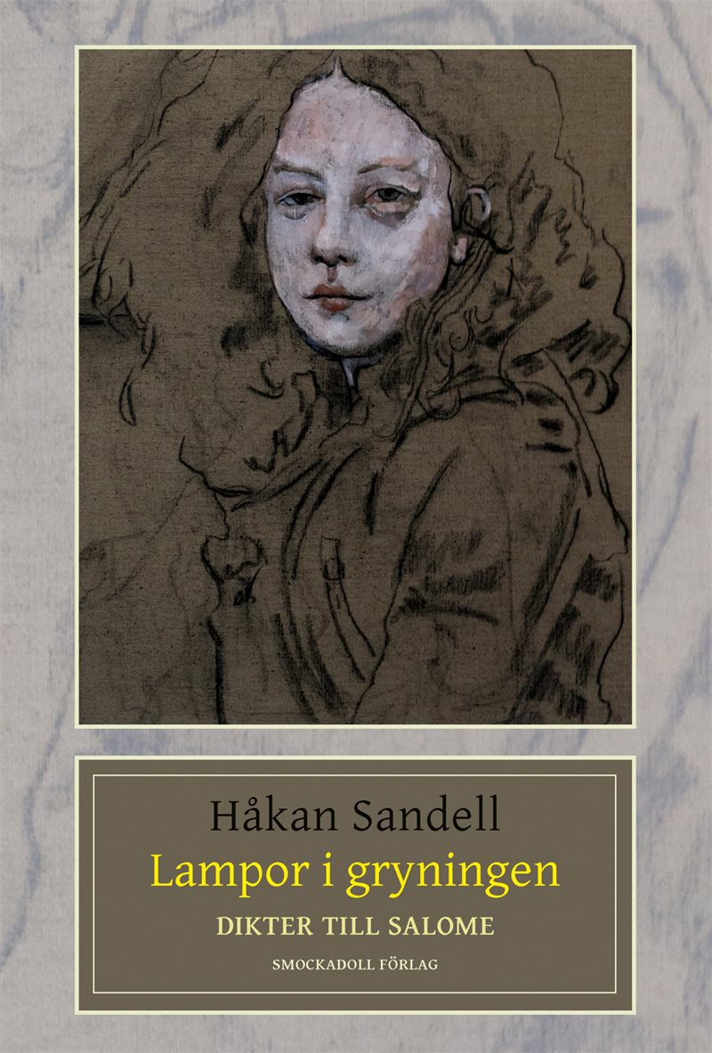 Lampor i gryningen : dikter till Salome