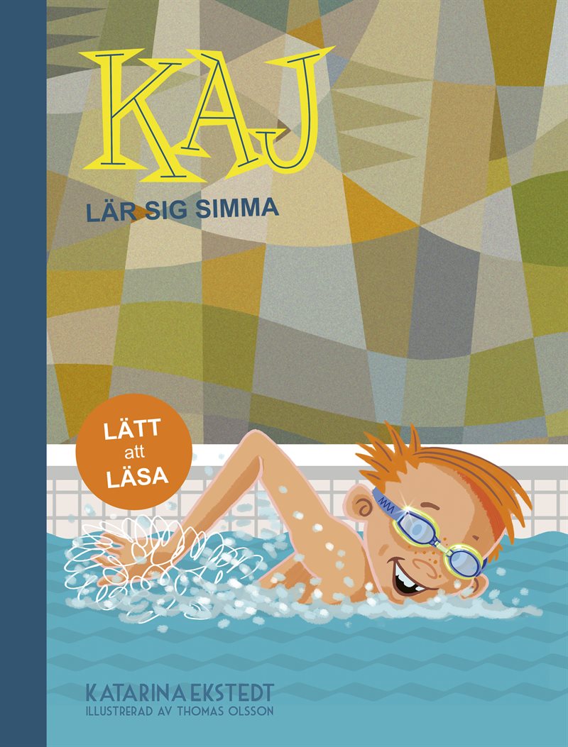 Kaj lär sig simma (lätt att läsa)