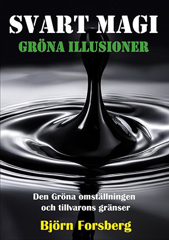 Svart magi och gröna illusioner