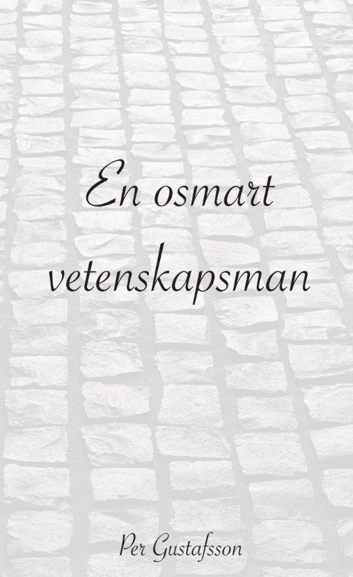 En osmart vetenskapsman
