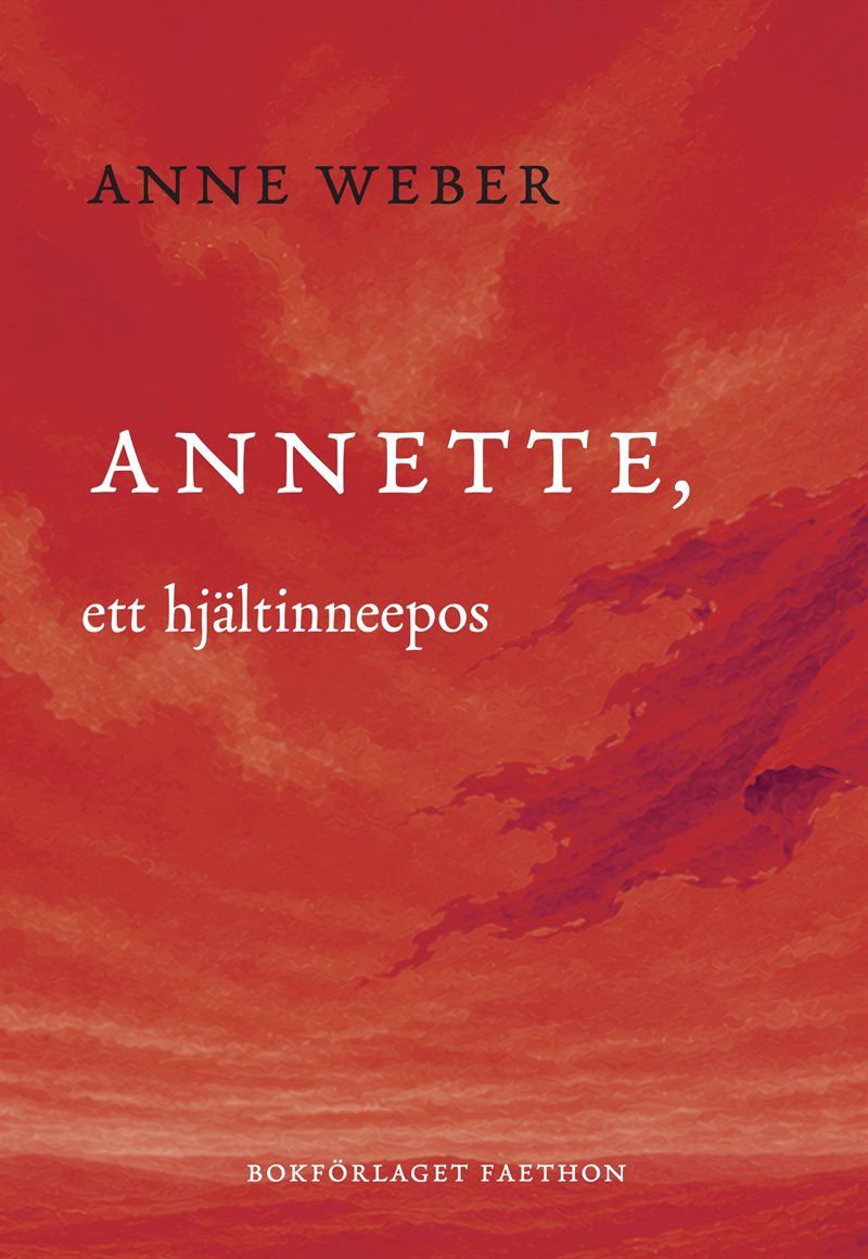 Annette, ett hjältinneepos