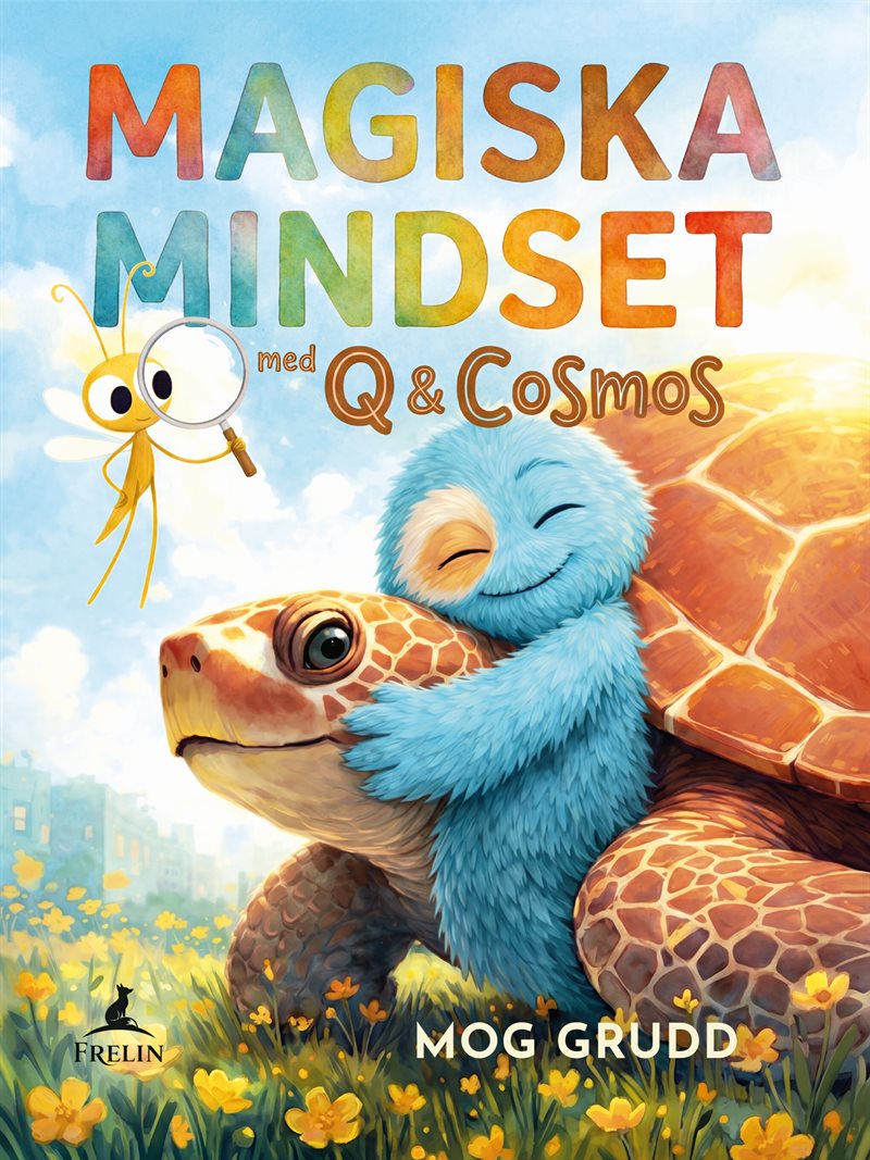 Magiska Mindset  : med Q & Cosmos