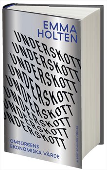 Underskott : omsorgens ekonomiska värde