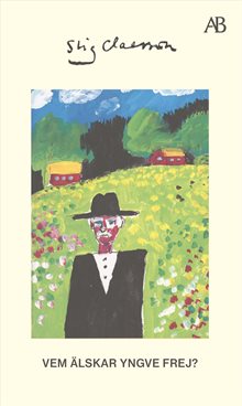 Vem älskar Yngve Frej