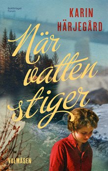 När vatten stiger