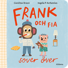 Frank och Fia sover över