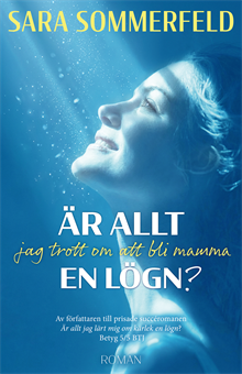 Är allt jag trott om att bli mamma en lögn?