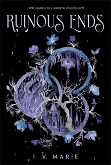 Ruinous ends (svensk utgåva)