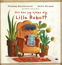 Hur kan jag hjälpa dig, Lilla Robot?