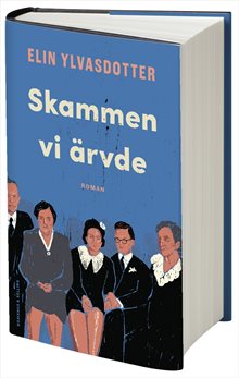 Skammen vi ärvde