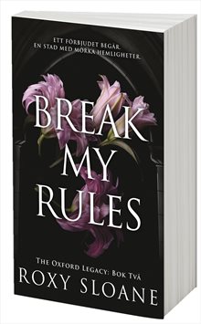 Break My Rules (svensk utgåva)